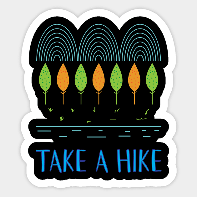 Take a Hike Hiking Fan Gift Idea Sticker by Qwerdenker Music Merch